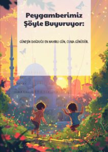 Peygamberimiz Şöyle Buyuruyor: